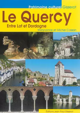 Couverture du produit · Le Quercy : Entre Lot et Garonne