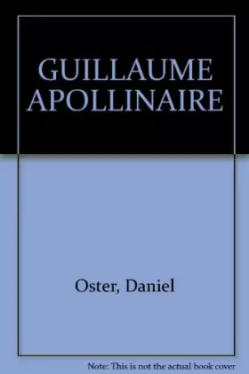 Couverture du produit · GUILLAUME APOLLINAIRE