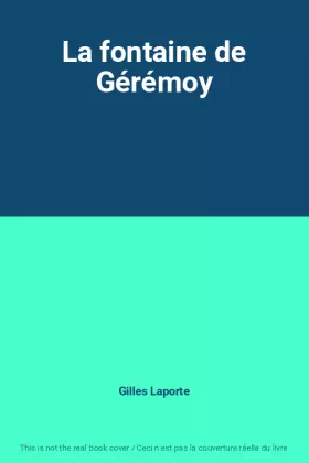 Couverture du produit · La fontaine de Gérémoy