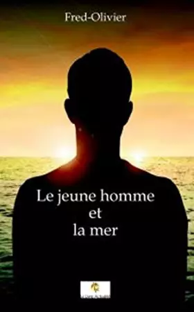 Couverture du produit · Le jeune homme et la mer