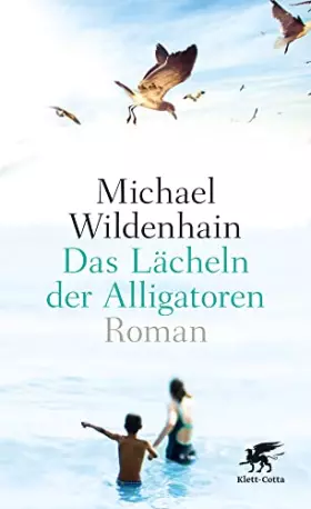 Couverture du produit · Das Lächeln der Alligatoren: Roman