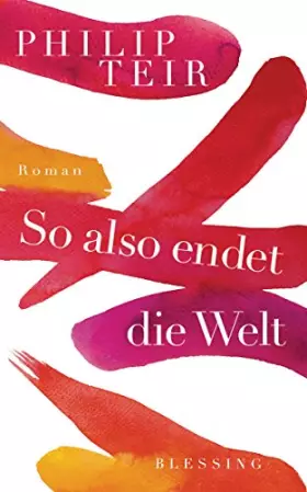 Couverture du produit · So also endet die Welt: Roman
