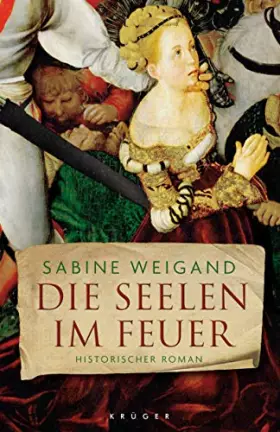 Couverture du produit · Die Seelen im Feuer: Historischer Roman