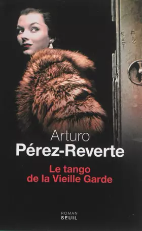 Couverture du produit · Le tango de la vieille garde