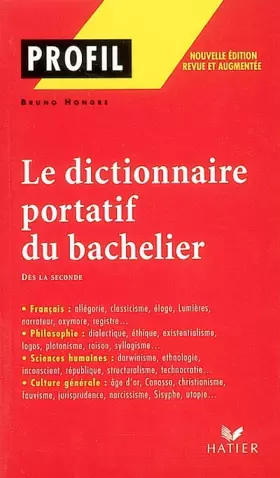 Couverture du produit · Le dictionnaire portatif du bachelier : De la seconde à l'université