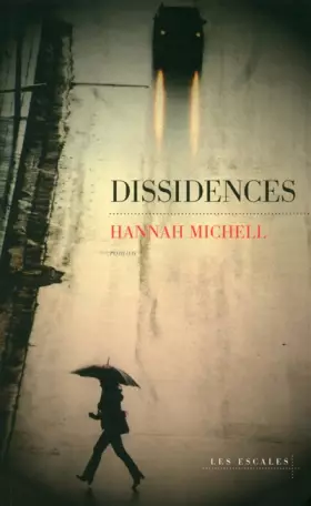 Couverture du produit · Dissidences