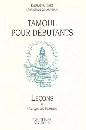 Couverture du produit · Tamoul pour débutants: Leçons et Corrigés des exercices
