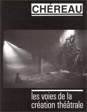 Couverture du produit · Les Voies de la création théâtrale