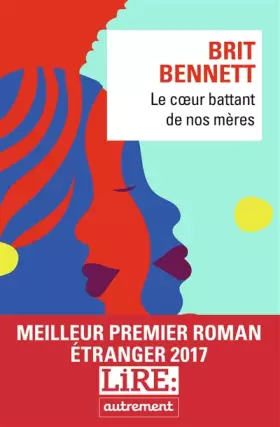 Couverture du produit · Le coeur battant de nos mères