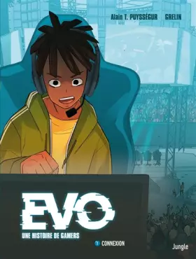 Couverture du produit · Evo, une histoire de Gamers - tome 1 Connexion