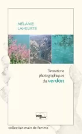 Couverture du produit · Sensations photographiques du verdon
