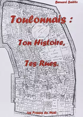 Couverture du produit · Toulonnais: Ton histoire, tes rues