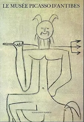 Couverture du produit · Le musée Picasso d'Antibes