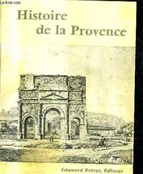 Couverture du produit · HISTOIRE DE LA PROVENCE / COLLECTION UNIVERS DE LA FRANCE.