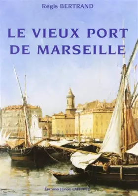 Couverture du produit · Le vieux-port de Marseille
