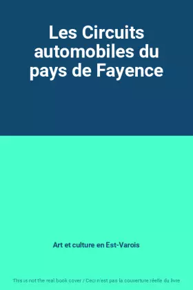 Couverture du produit · Les Circuits automobiles du pays de Fayence