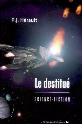 Couverture du produit · Le destitué