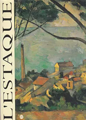 Couverture du produit · L'Estaque: Naissance du paysage moderne, 1870-1910, [exposition , 25 juin-25 septembre 1994, Musée Cantini, Marseille