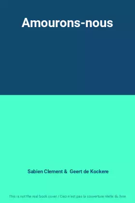 Couverture du produit · Amourons-nous