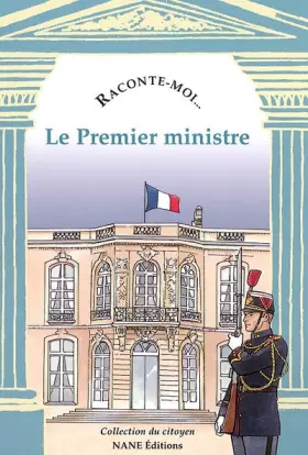 Couverture du produit · Raconte-moi. Le Premier ministre