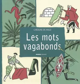 Couverture du produit · Les mots vagabonds : Ces mots français venus d'ailleurs