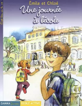 Couverture du produit · Emile et Chloé : Une journée à l'école