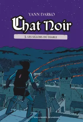 Couverture du produit · Chat Noir, Tome 3 : Les sillons du Diable