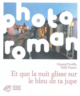 Couverture du produit · Et que la nuit glisse sur le bleu de ta jupe