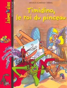 Couverture du produit · Timidino, le roi du pinceau