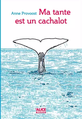 Couverture du produit · Ma tante est un cachalot