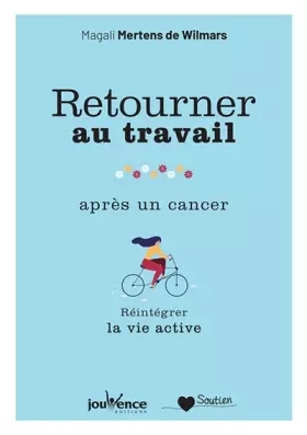 Couverture du produit · Retourner au travail après un cancer