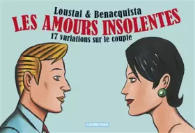 Couverture du produit · Les amours insolentes : 17 variations sur le couple