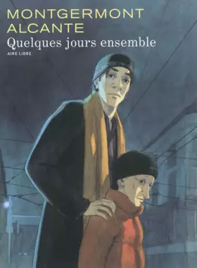 Couverture du produit · Quelques jours ensemble - tome 1 - Quelques jours ensemble