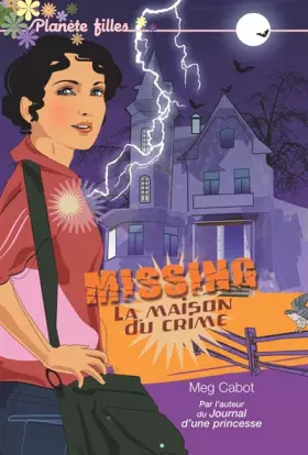 Couverture du produit · Missing, Tome 3 : La maison du crime
