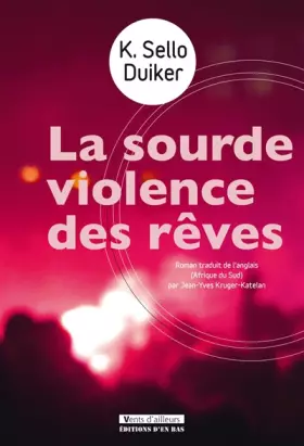 Couverture du produit · La sourde violence des rêves