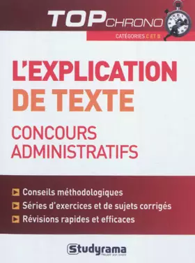 Couverture du produit · L'explication de texte, concours administratifs