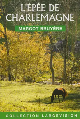 Couverture du produit · L'épée de Charlemagne