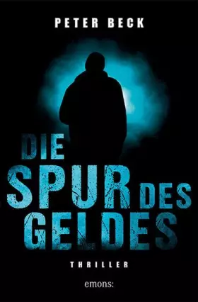 Couverture du produit · Die Spur des Geldes: Thriller