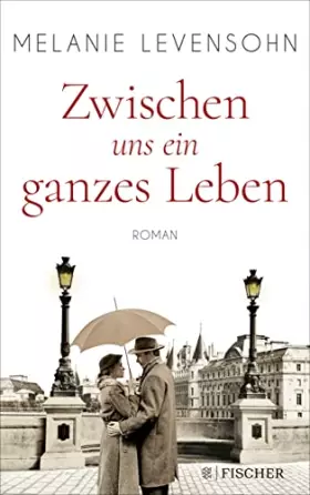 Couverture du produit · Zwischen uns ein ganzes Leben: Roman