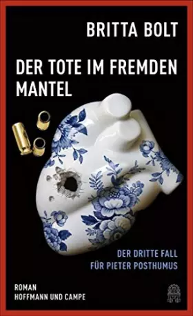 Couverture du produit · Der Tote im fremden Mantel: Der dritte Fall für Pieter Posthumus. Roman