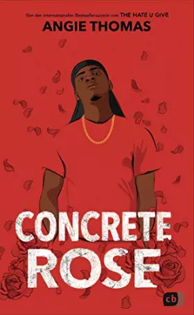 Couverture du produit · Concrete Rose: Deutschsprachige Ausgabe