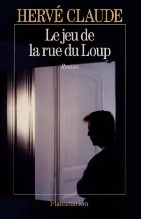 Couverture du produit · Le jeu de la rue du loup