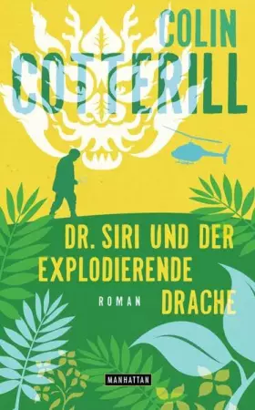 Couverture du produit · Dr. Siri und der explodierende Drache: Dr. Siri ermittelt 8 - Kriminalroman