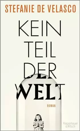 Couverture du produit · Kein Teil der Welt: Roman