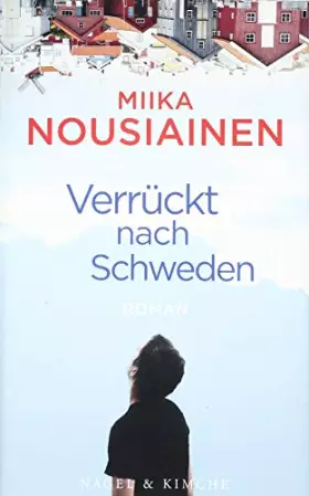 Couverture du produit · Verrückt nach Schweden: Roman