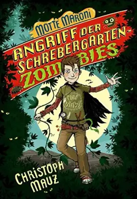Couverture du produit · Motte Maroni Angriff der Schrebergartenzombies