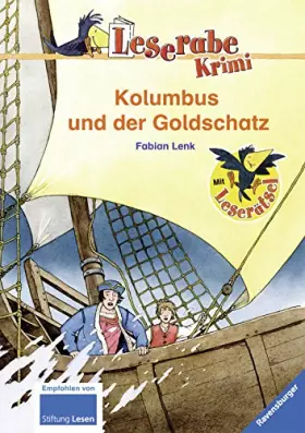 Couverture du produit · Kolumbus und der Goldschatz: Ein Krimi aus der Zeit der Seefahrer: Ein Krimi aus der Zeit der Seefahrer. Mit Leserätsel (Lesera