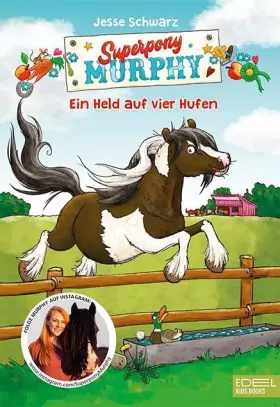 Couverture du produit · Superpony Murphy (Band 1): Ein Held auf vier Hufen