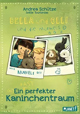Couverture du produit · Bella und Olli – Ein (fast) perfekter Kaninchentraum