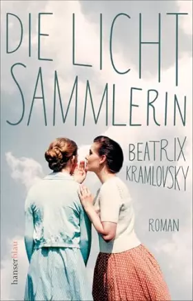 Couverture du produit · Die Lichtsammlerin: Roman
